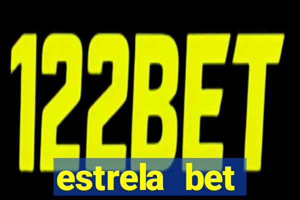 estrela bet download app